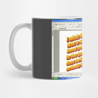 The Good Old Days Mug